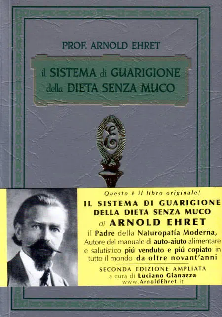 Il Sistema di Guarigione della Dieta Senza Muco originale