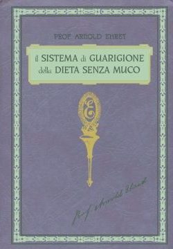 sistema di guarigione della dieta senza muco sistema di guarigione della dieta senza muco