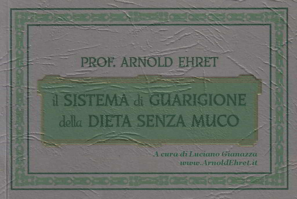 La Lezione I del Sistema di Guarigione della Dieta Senza Muco 1 muco